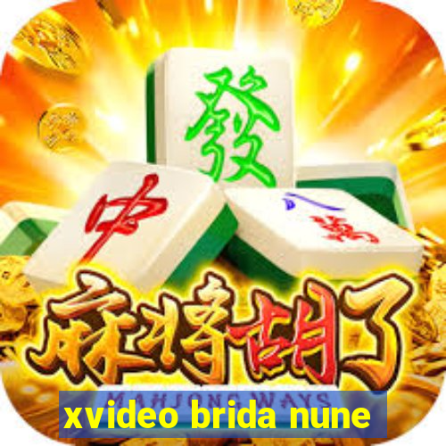 xvideo brida nune